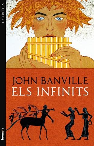 ELS INFINITS | 9788498247145 | BANVILLE, JOHN | Llibreria Online de Vilafranca del Penedès | Comprar llibres en català