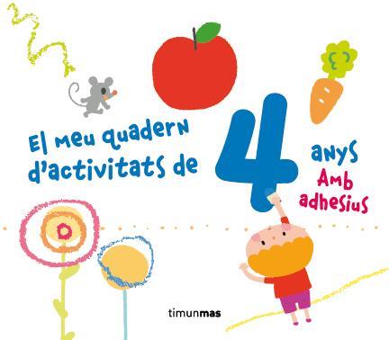 EL MEU QUADERN D'ACTIVITATS DE 4 ANYS | 9788490572863 | DIVERSOS AUTORS | Llibreria Online de Vilafranca del Penedès | Comprar llibres en català