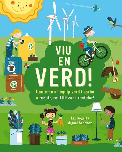 VIU EN VERD! | 9788499796659 | GOGERLY, LIZ | Llibreria Online de Vilafranca del Penedès | Comprar llibres en català
