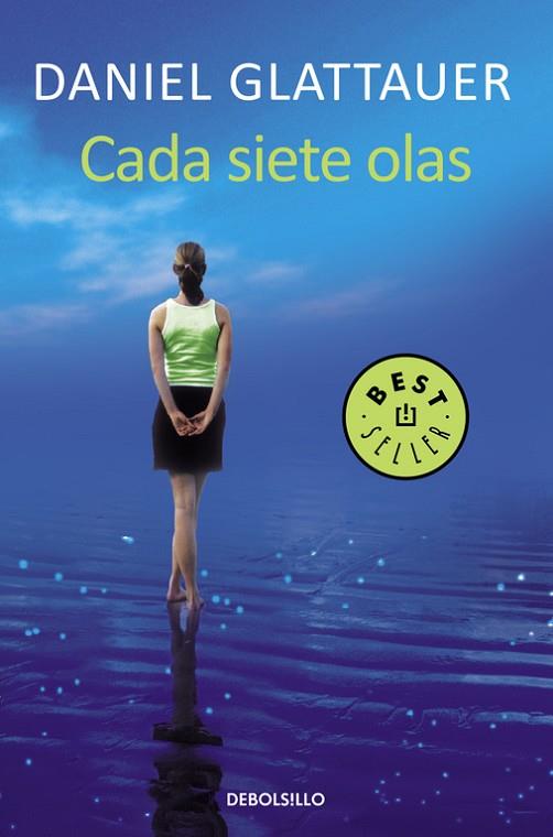CADA SIETE OLAS | 9788466331005 | GLATTAUER, DANIEL | Llibreria L'Odissea - Libreria Online de Vilafranca del Penedès - Comprar libros