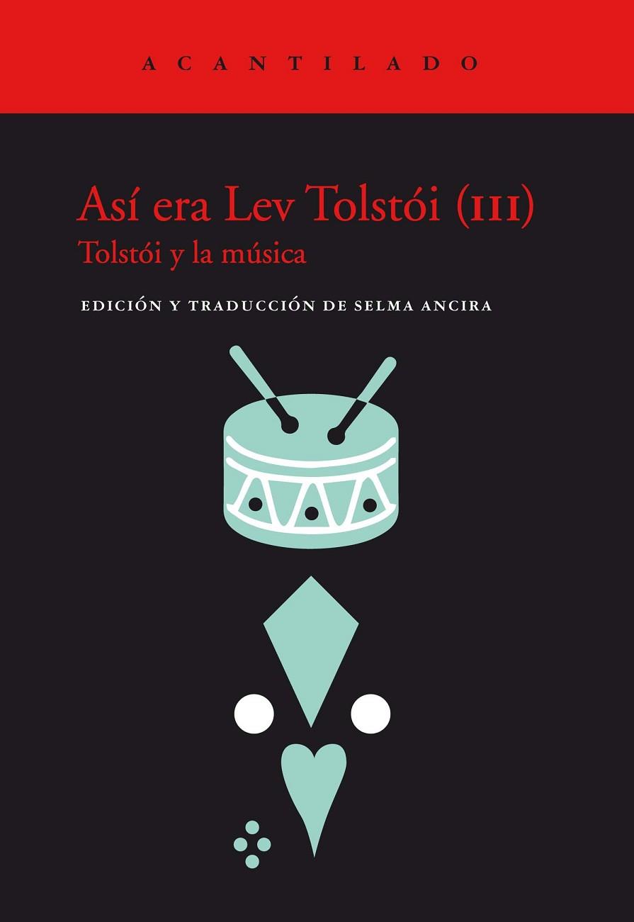 ASÍ ERA LEV TOLSTÓI (III) | 9788418370786 | ANCIRA, SELMA | Llibreria Online de Vilafranca del Penedès | Comprar llibres en català