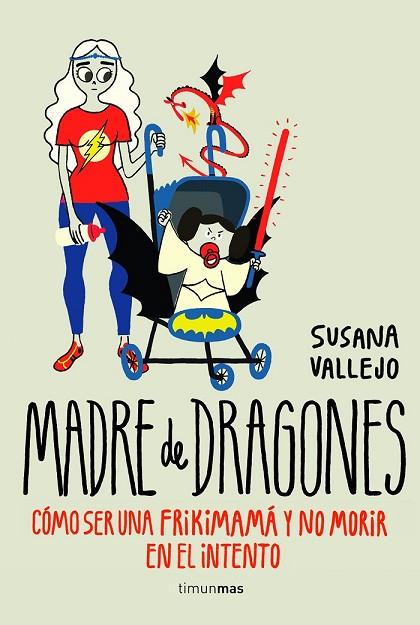 MADRE DE DRAGONES | 9788445002513 | VALLEJO, SUSANA | Llibreria L'Odissea - Libreria Online de Vilafranca del Penedès - Comprar libros
