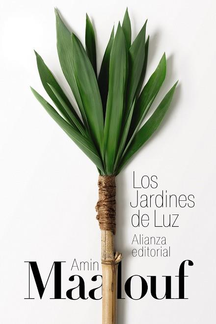 LOS JARDINES DE LUZ | 9788413629124 | MAALOUF, AMIN | Llibreria Online de Vilafranca del Penedès | Comprar llibres en català