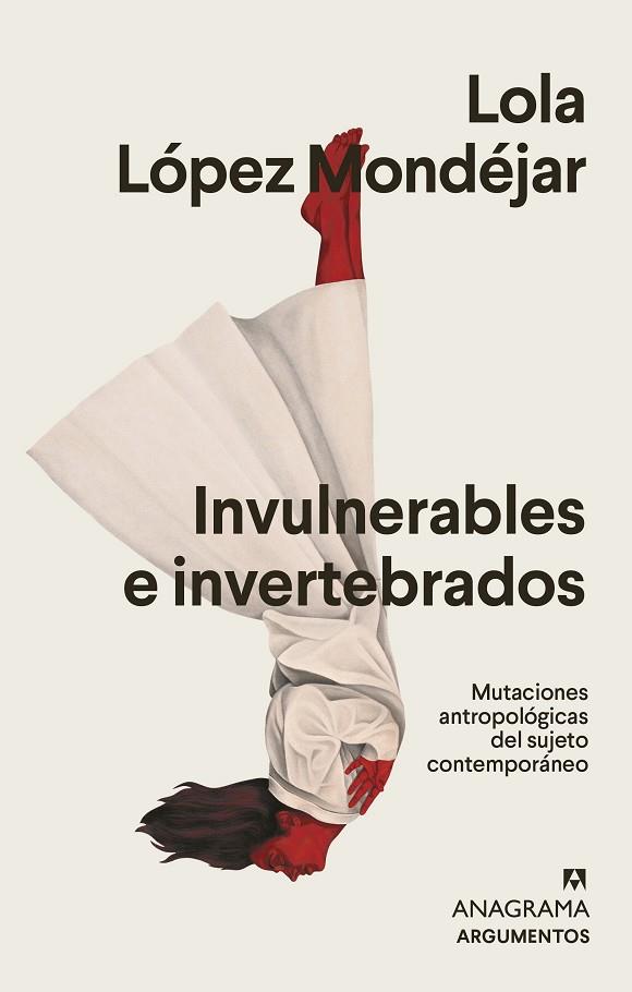 INVULNERABLES E INVERTEBRADOS | 9788433964878 | LÓPEZ MONDÉJAR, LOLA | Llibreria Online de Vilafranca del Penedès | Comprar llibres en català