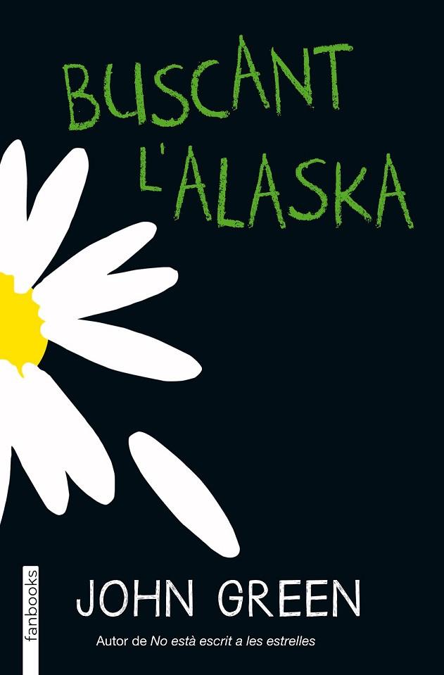 BUSCANT L'ALASKA | 9788415745754 | GREEN, JOHN | Llibreria Online de Vilafranca del Penedès | Comprar llibres en català