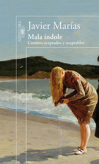 MALA ÍNDOLE | 9788420402802 | MARÍAS, JAVIER | Llibreria Online de Vilafranca del Penedès | Comprar llibres en català