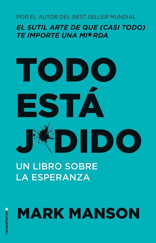 TODO ESTÁ JODIDO | 9788417968939 | MANSON, MARK | Llibreria Online de Vilafranca del Penedès | Comprar llibres en català