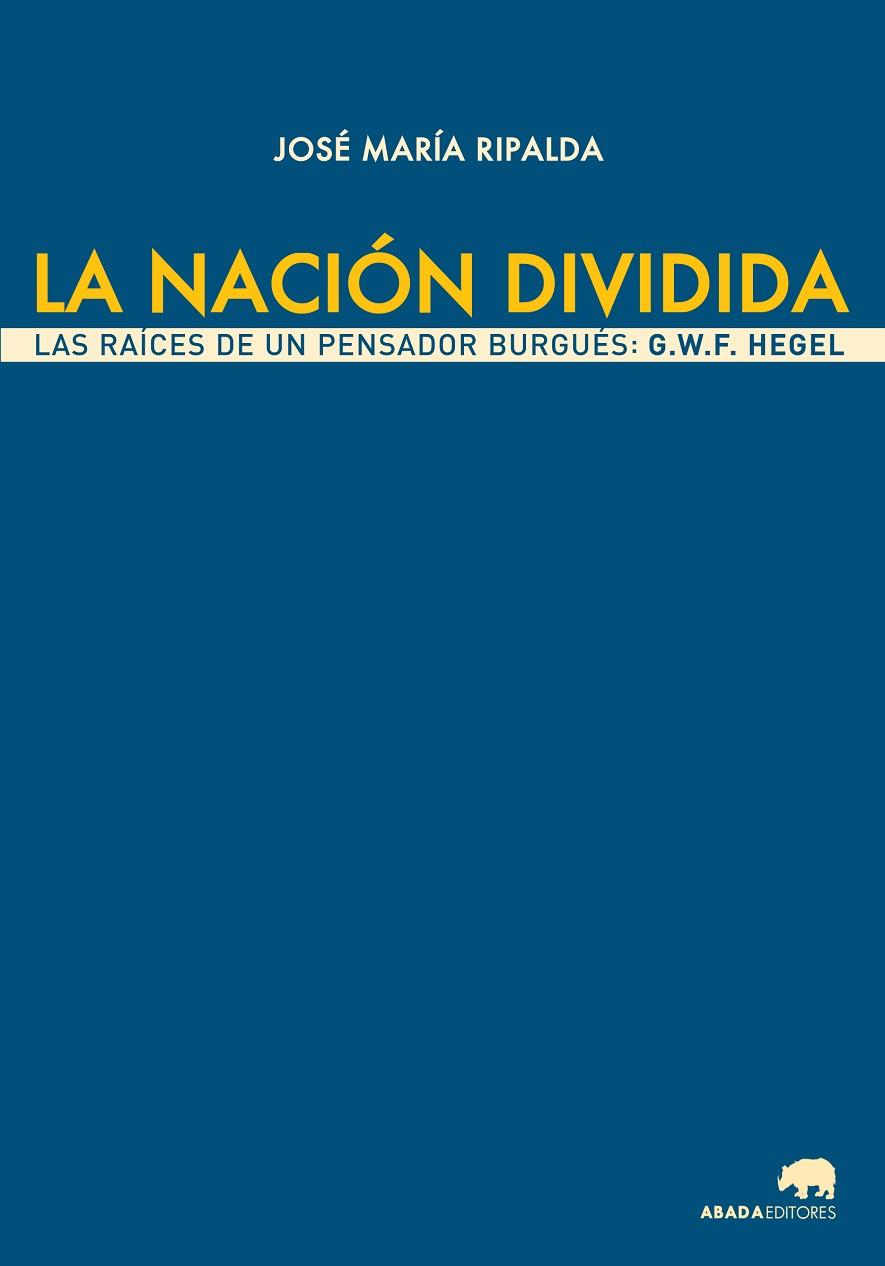 LA NACIÓN DIVIDIDA | 9788416160501 | RIPALDA CRESPO, JOSÉ MARÍA | Llibreria Online de Vilafranca del Penedès | Comprar llibres en català