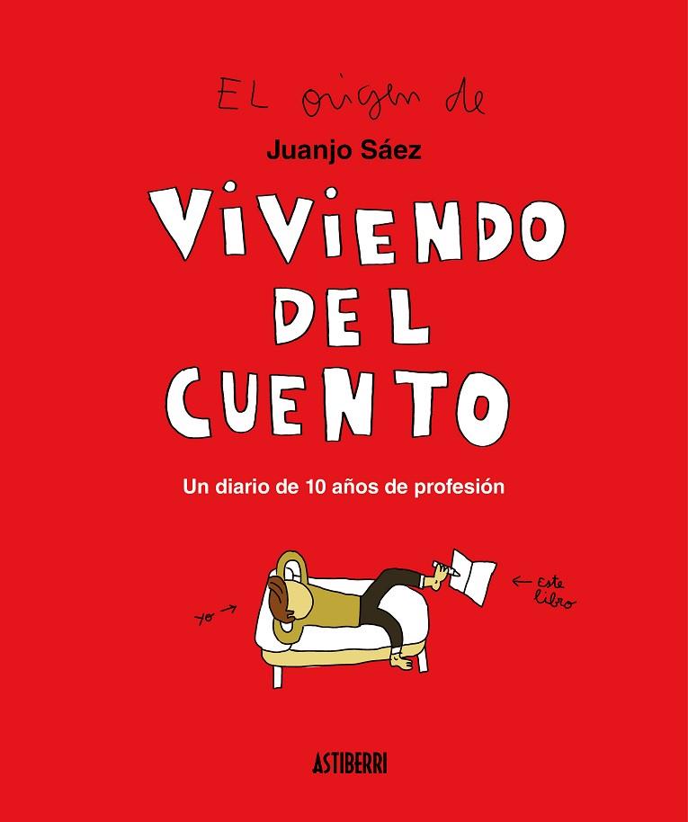 VIVIENDO DEL CUENTO | 9788417575458 | SÁEZ, JUANJO | Llibreria Online de Vilafranca del Penedès | Comprar llibres en català