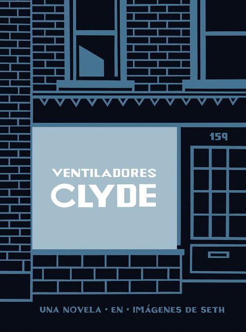 VENTILADORES CLYDE | 9788416131440 | SETH | Llibreria Online de Vilafranca del Penedès | Comprar llibres en català