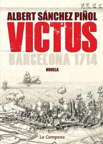 VICTUS BARCELONA 1714 | 9788496735729 | SÁNCHEZ PIÑOL, ALBERT | Llibreria L'Odissea - Libreria Online de Vilafranca del Penedès - Comprar libros
