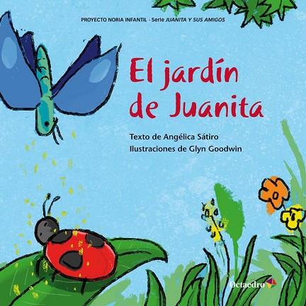 EL JARDÍN DE JUANITA | 9788499219530 | LUCAS SÁTIRO, ANGÉLICA | Llibreria Online de Vilafranca del Penedès | Comprar llibres en català