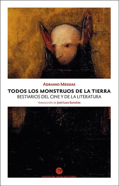 TODOS LOS MONSTRUOS DE LA TIERRA | 9788416876808 | MESSIAS, ADRIANO | Llibreria L'Odissea - Libreria Online de Vilafranca del Penedès - Comprar libros