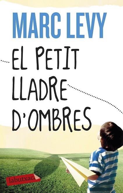 EL PETIT LLADRE D'OMBRES | 9788499308487 | LEVY, MARC | Llibreria L'Odissea - Libreria Online de Vilafranca del Penedès - Comprar libros