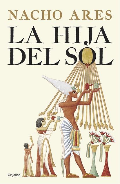 LA HIJA DEL SOL | 9788425355295 | ARES, NACHO | Llibreria Online de Vilafranca del Penedès | Comprar llibres en català