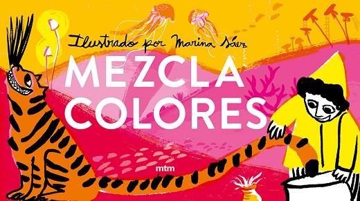 MEZCLACOLORES | 9788417165604 | SÁEZ RUBIO, MARINA | Llibreria Online de Vilafranca del Penedès | Comprar llibres en català