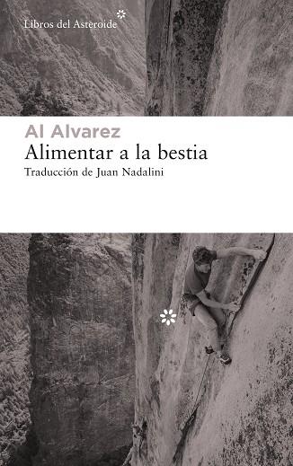 ALIMENTAR A LA BESTIA | 9788417977351 | ALVAREZ, AL | Llibreria Online de Vilafranca del Penedès | Comprar llibres en català