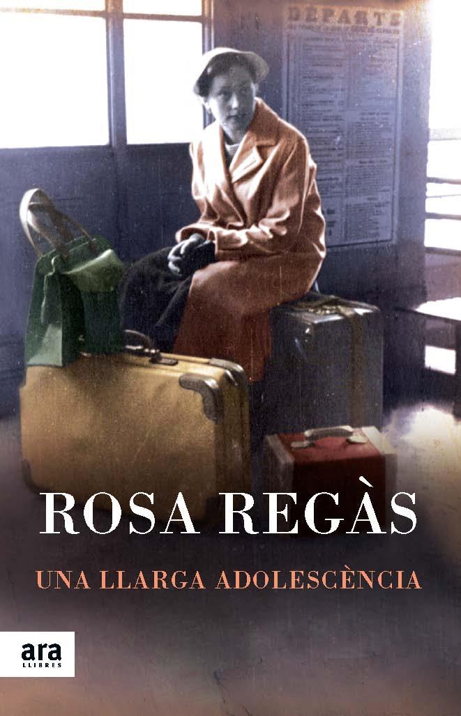 UNA LLARGA ADOLESCÈNCIA | 9788416154166 | REGÀS PAGÈS, ROSA | Llibreria Online de Vilafranca del Penedès | Comprar llibres en català