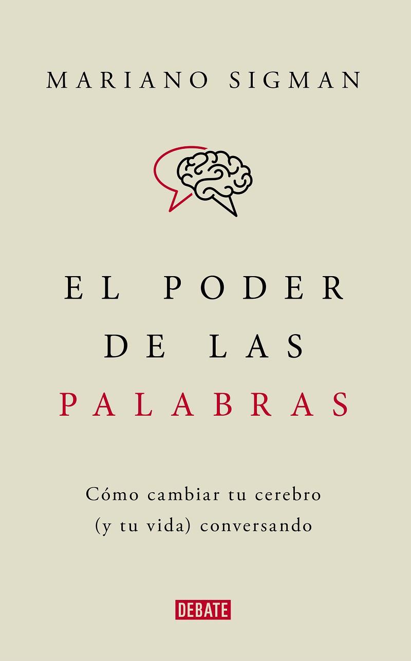 EL PODER DE LAS PALABRAS | 9788418006494 | SIGMAN, MARIANO | Llibreria Online de Vilafranca del Penedès | Comprar llibres en català