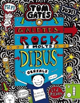 TOM GATES GALETES ROCK  I MOLTS DIBUS GENIALS | 9788499069869 | PICHON, LIZ | Llibreria Online de Vilafranca del Penedès | Comprar llibres en català