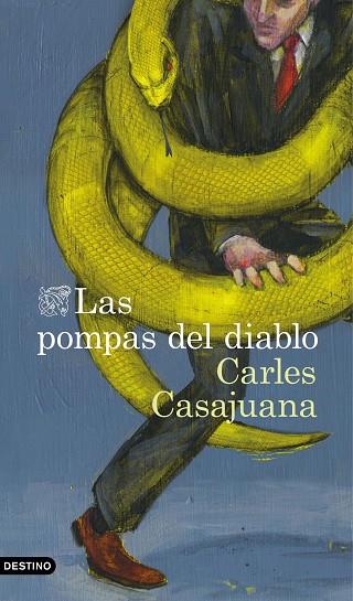 LAS POMPAS DEL DIABLO | 9788423355341 | CASAJUANA, CARLES | Llibreria Online de Vilafranca del Penedès | Comprar llibres en català