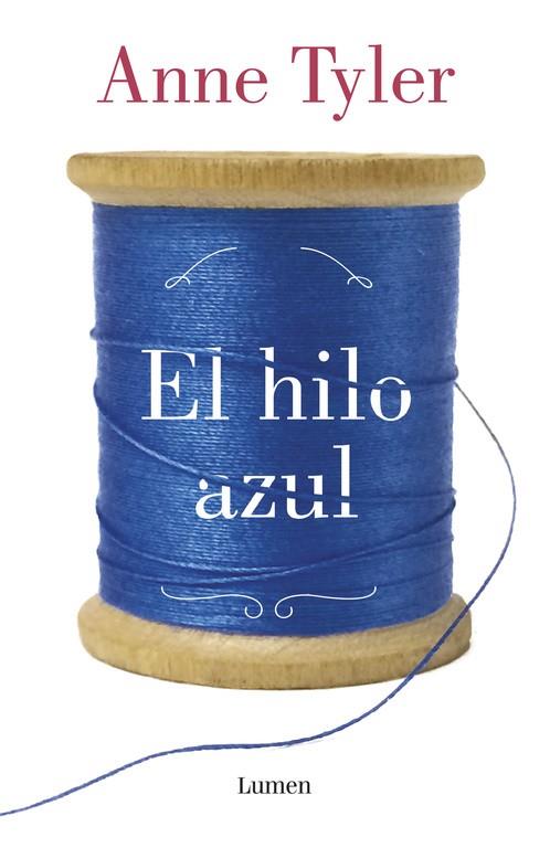EL HILO AZUL | 9788426402141 | TYLER, ANNE | Llibreria Online de Vilafranca del Penedès | Comprar llibres en català