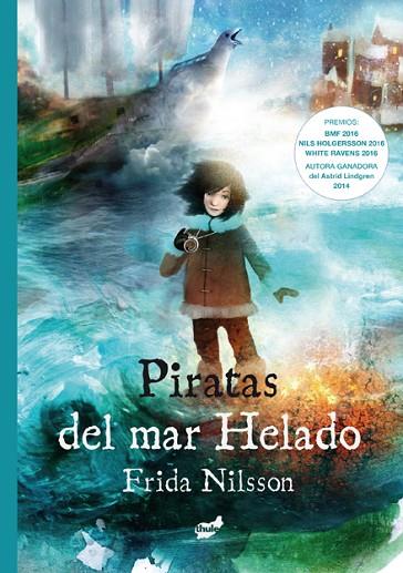 PIRATAS DEL MAR HELADO | 9788418702259 | NILSSON, FRIDA | Llibreria Online de Vilafranca del Penedès | Comprar llibres en català