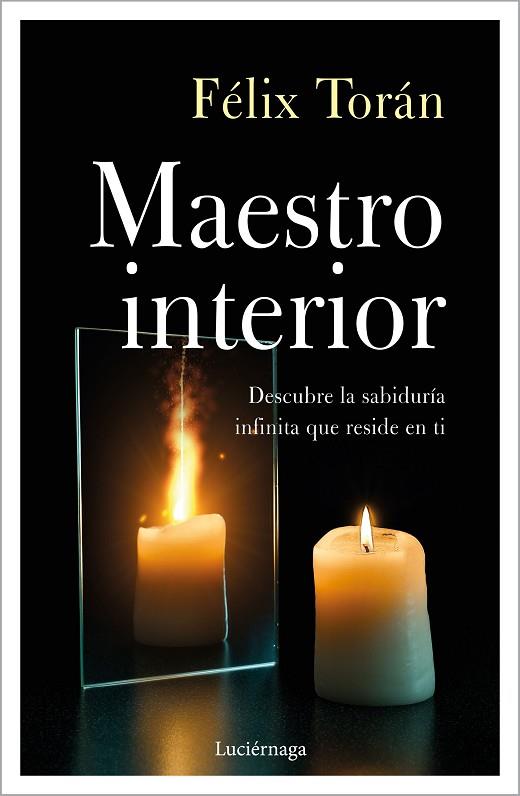 EL MAESTRO INTERIOR | 9788418015656 | TORÁN MARTÍ, FÉLIX | Llibreria Online de Vilafranca del Penedès | Comprar llibres en català
