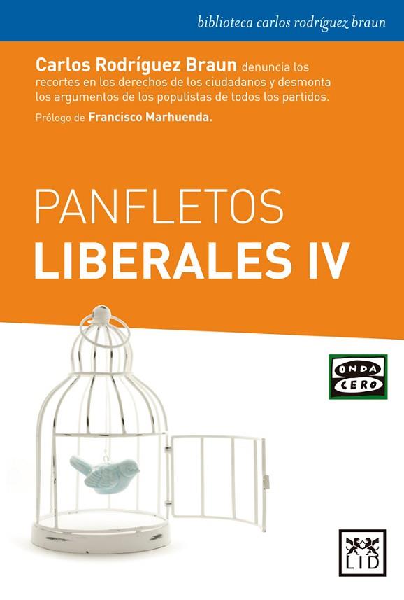 PANFLETOS LIBERALES IV | 9788417277222 | RODRÍGUEZ BRAUN, CARLOS | Llibreria Online de Vilafranca del Penedès | Comprar llibres en català
