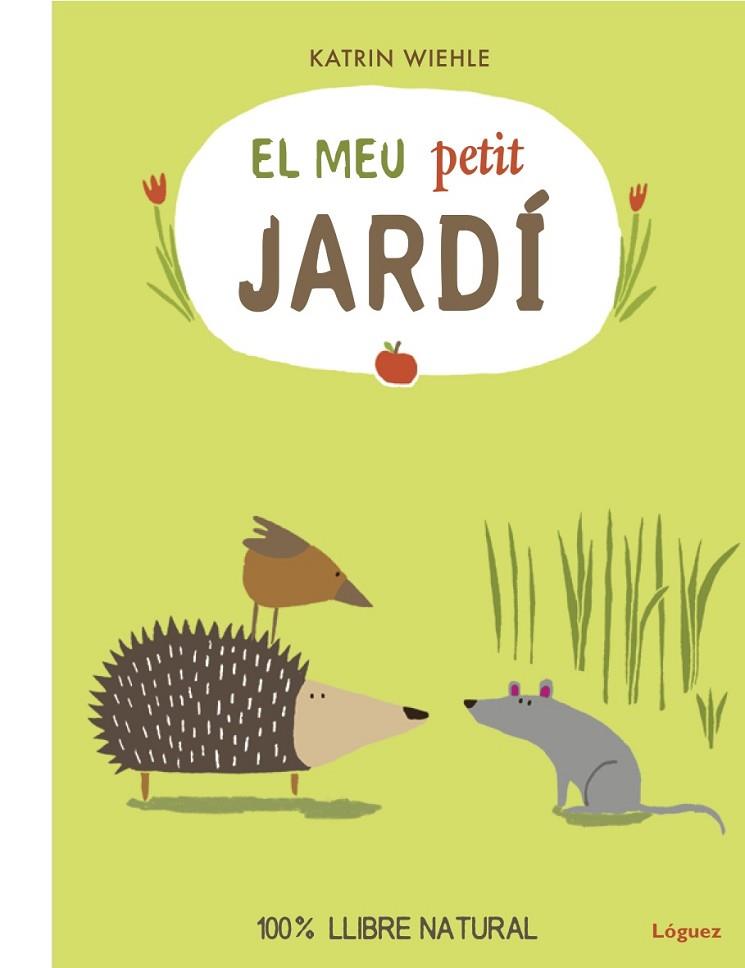 EL MEU PETIT JARDÍ | 9788494925702 | WIEHLE, KATRIN | Llibreria Online de Vilafranca del Penedès | Comprar llibres en català