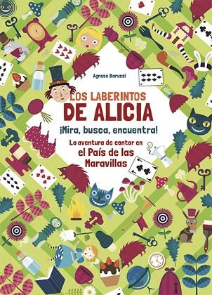 LOS LABERINTOS DE ALICIA (VVKIDS) | 9788468258713 | BARUZZI, AGNESE | Llibreria Online de Vilafranca del Penedès | Comprar llibres en català