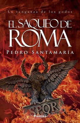 EL SAQUEO DE ROMA | 9788417683719 | SANTAMRIA, PEDRO | Llibreria Online de Vilafranca del Penedès | Comprar llibres en català