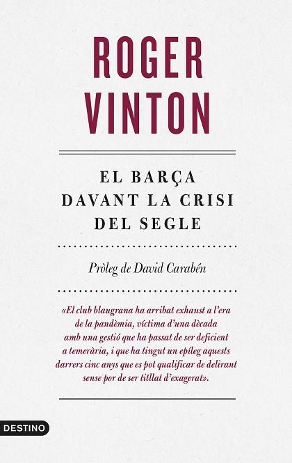 EL BARÇA DAVANT LA CRISI DEL SEGLE | 9788497103169 | VINTON, ROGER | Llibreria Online de Vilafranca del Penedès | Comprar llibres en català