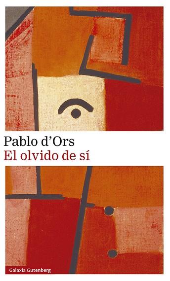 EL OLVIDO DE SÍ | 9788418526022 | D'ORS, PABLO | Llibreria Online de Vilafranca del Penedès | Comprar llibres en català