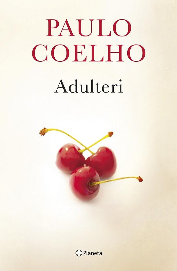 ADULTERI | 9788497082716 | COELHO, PAULO | Llibreria Online de Vilafranca del Penedès | Comprar llibres en català