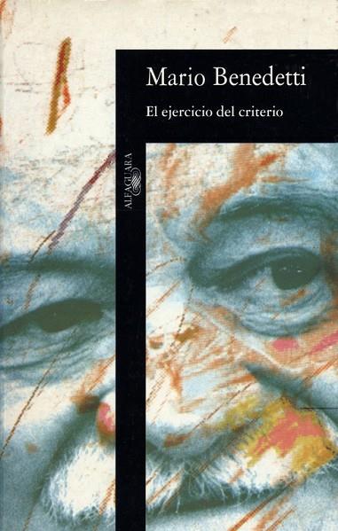 EL EJERCICIO DEL CRITERIO | 9788420428321 | MARIO BENEDETTI | Llibreria Online de Vilafranca del Penedès | Comprar llibres en català