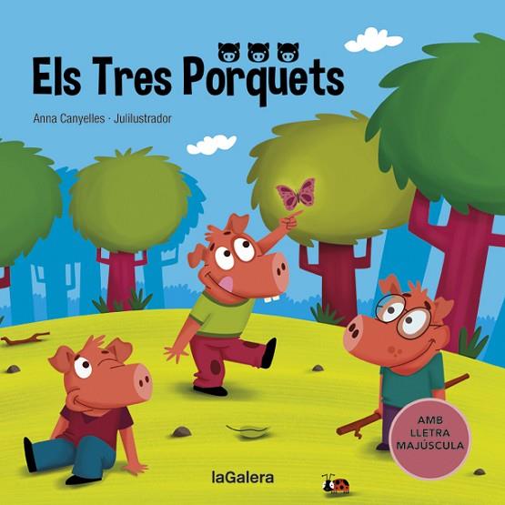 ELS TRES PORQUETS ( TAPA DURA LLETRA MAJÚSCULA ) | 9788424669690 | CANYELLES, ANNA | Llibreria Online de Vilafranca del Penedès | Comprar llibres en català