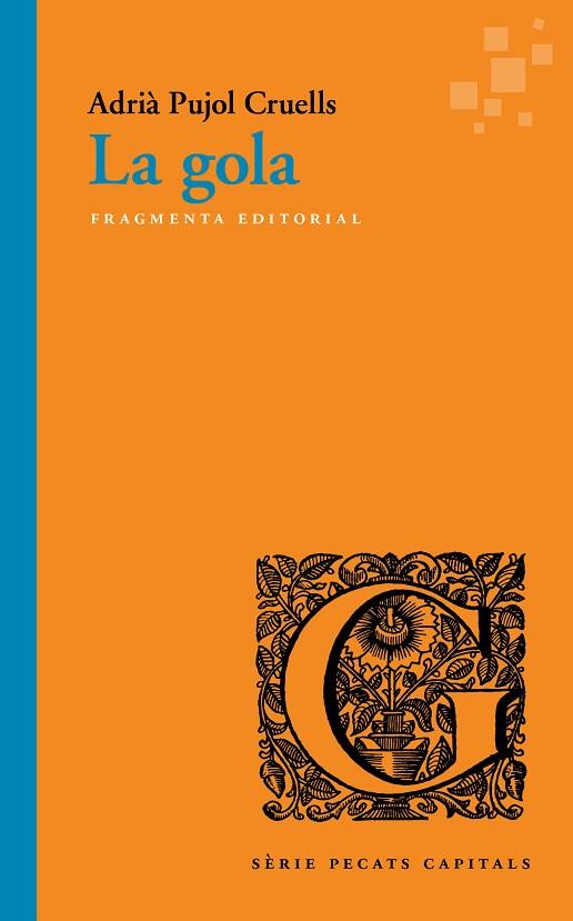 LA GOLA | 9788417796198 | PUJOL CRUELLS, ADRIÀ | Llibreria Online de Vilafranca del Penedès | Comprar llibres en català