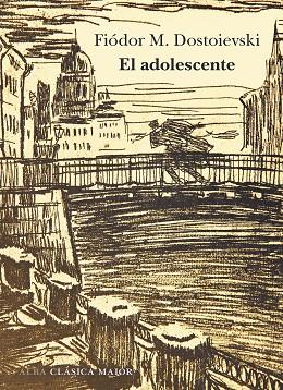 EL ADOLESCENTE | 9788490658185 | DOSTOIEVSKI, FIÓDOR M. | Llibreria Online de Vilafranca del Penedès | Comprar llibres en català
