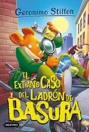 EL EXTRAÑO CASO DEL LADRON DE BASURA | 9788408269878 | STILTON, GERONIMO | Llibreria Online de Vilafranca del Penedès | Comprar llibres en català