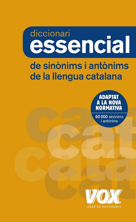 DICCIONARI ESSENCIAL DE SINÒNIMS I ANTÒNIMS | 9788499742373 | AA VV | Llibreria Online de Vilafranca del Penedès | Comprar llibres en català