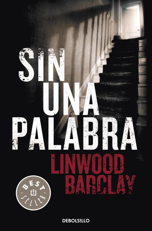 SIN UNA PALABRA | 9788499083186 | BARCLAY, LINWOOD | Llibreria Online de Vilafranca del Penedès | Comprar llibres en català