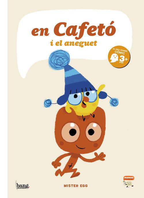 EN CAFETÓ I L'ANEGUET | 9788416114269 | EGG, MISTER | Llibreria Online de Vilafranca del Penedès | Comprar llibres en català
