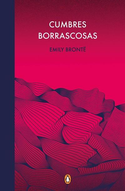 CUMBRES BORRASCOSAS (EDICIÓN CONMEMORATIVA) | 9788491053996 | BRONTË, EMILY | Llibreria Online de Vilafranca del Penedès | Comprar llibres en català