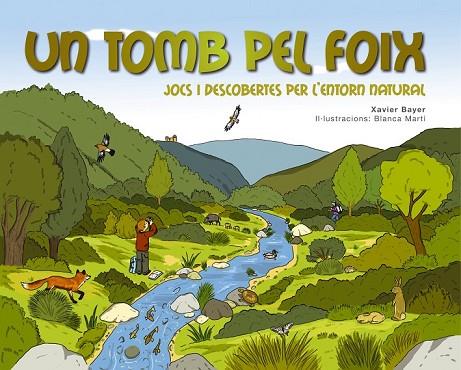 UN TOMB PEL FOIX | 9788490341254 | BAYER, XAVIER  | Llibreria Online de Vilafranca del Penedès | Comprar llibres en català