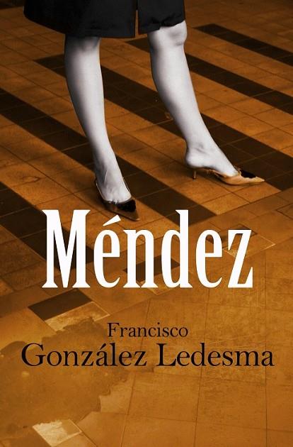 MENDEZ | 9788492516933 | GONZALEZ LEDESMA, FRANCISCO | Llibreria L'Odissea - Libreria Online de Vilafranca del Penedès - Comprar libros