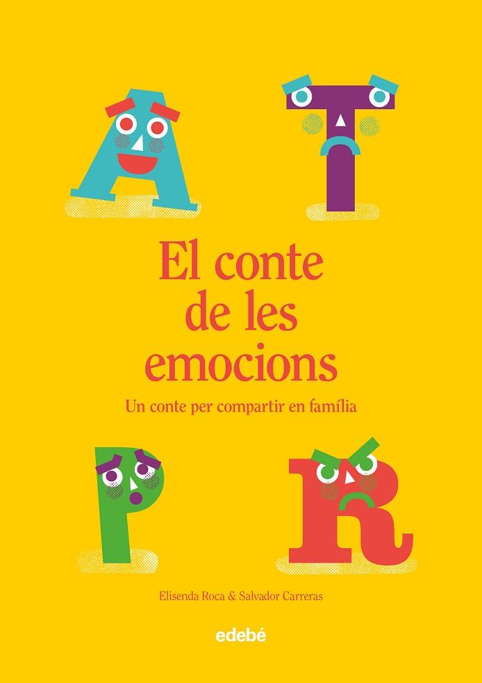 EL CONTE DE LES EMOCIONS | 9788468356839 | ROCA PALET, ELISENDA/CARRERAS LEÓN, SALVADOR | Llibreria Online de Vilafranca del Penedès | Comprar llibres en català
