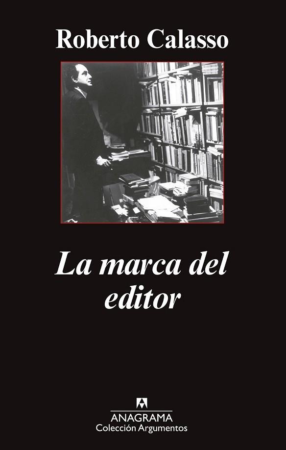 LA MARCA DEL EDITOR | 9788433963680 | CALASSO, ROBERTO | Llibreria Online de Vilafranca del Penedès | Comprar llibres en català