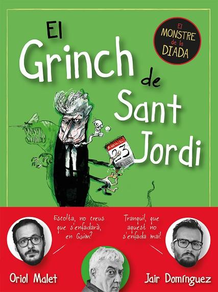 EL GRINCH DE SANT JORDI | 9788419590145 | DOMÍNGUEZ, JAIR/MALET, ORIOL | Llibreria Online de Vilafranca del Penedès | Comprar llibres en català