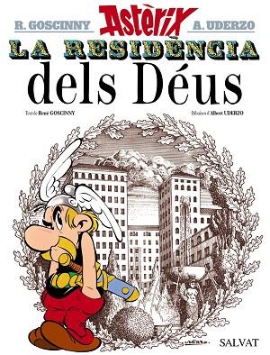 LA RESIDENCIA DELS DÉUS | 9788469602973 | GOSCINNY, RENÉ | Llibreria Online de Vilafranca del Penedès | Comprar llibres en català